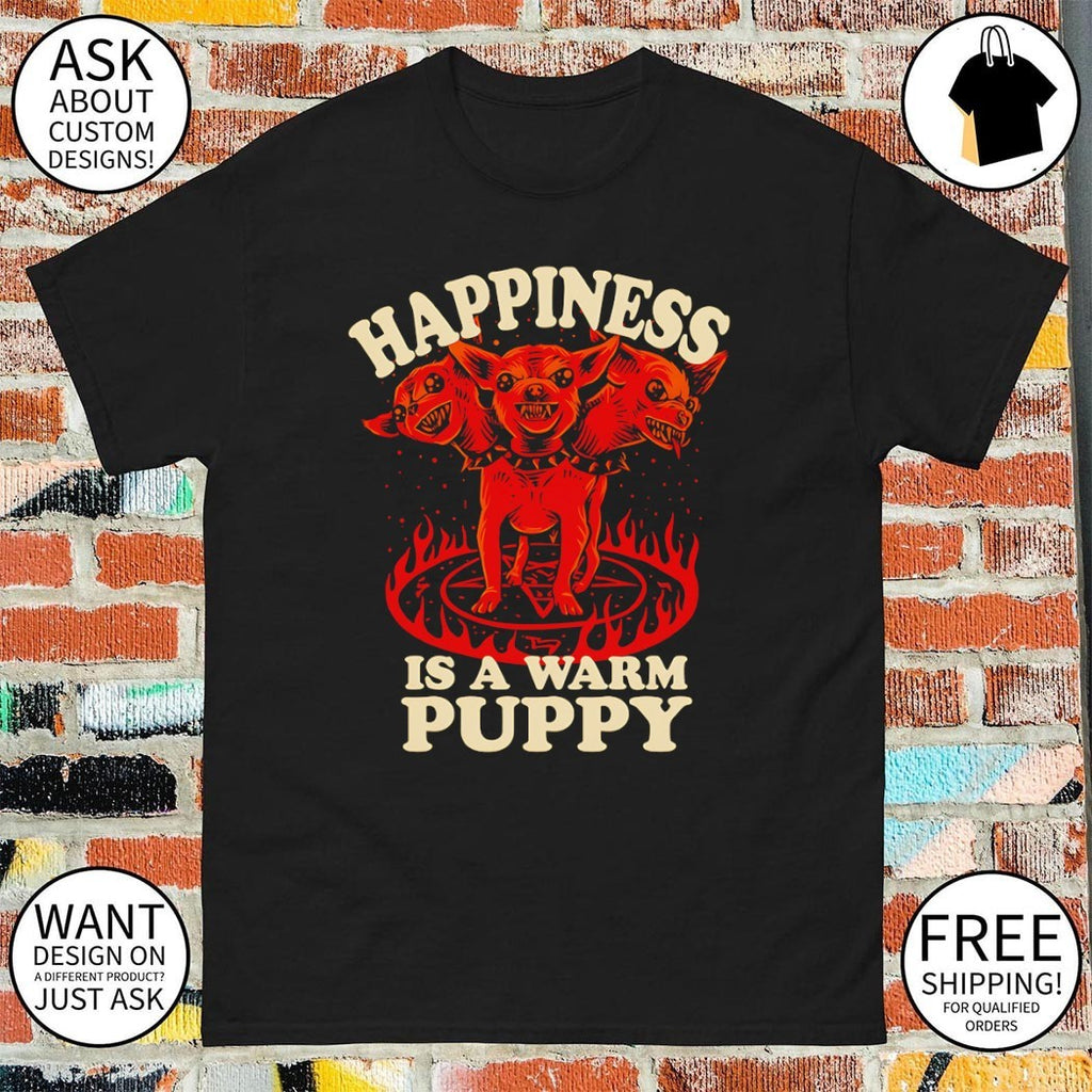 Greek mythology Cerberus Happiness is a Warm Puppy shirt