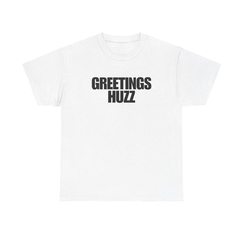 Greetings Huzz T-Shirt -  T-shirt, Funny Shirts, Parody Tees, Funny Meme, Viral Shirt, Unisex Menswear Top Casual Cotton...