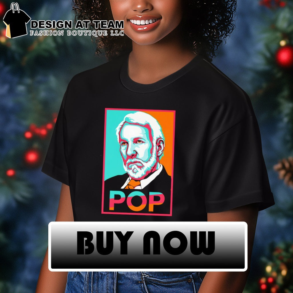 Gregg Popovich Pop San Antonio Spurs Basketball Hope parody style shirt