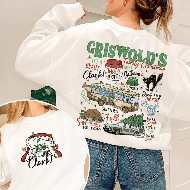 Griswold's Family Christmas Double Sided Sweatshirt, You Serious Clark Shirt, Christmas Vacation Shirt, Family Holiday...