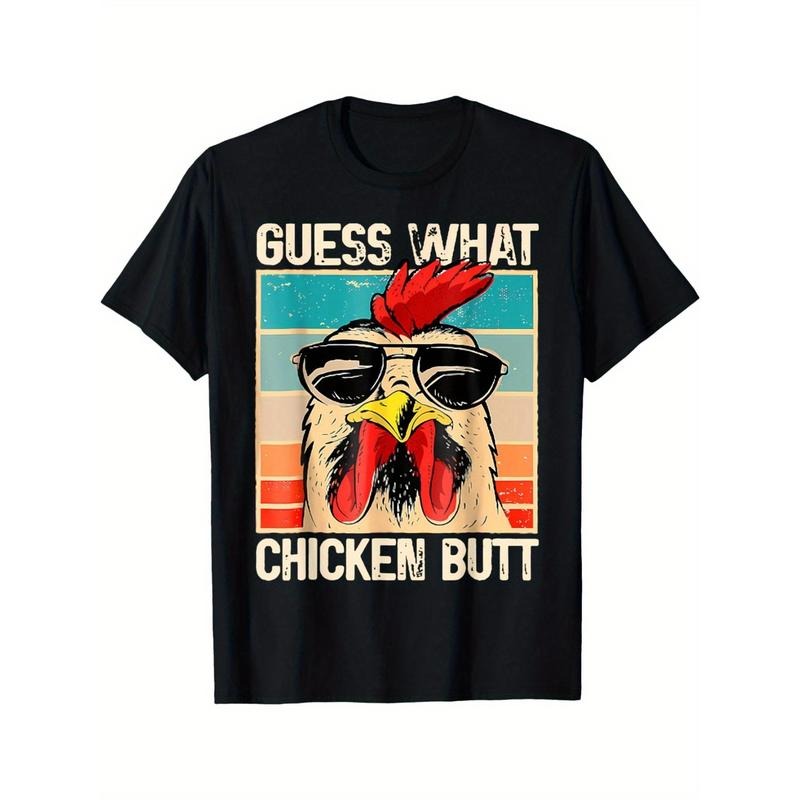 Guess What Chicken Butt - Funny Chicken Meme T-Shirt - Casual Summer Tee for Men