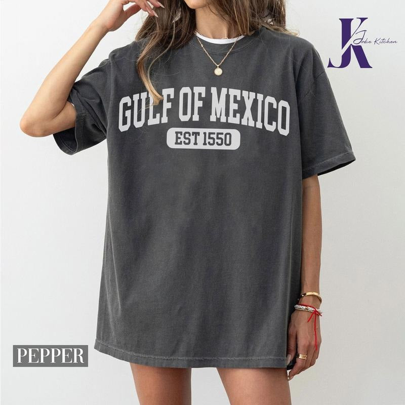 Gulf of Mexico T-shirt, Gulf of Mexico Est 1550 Shirt, Gulf Coast T-shirt, Mexican Beach Crewneck Tee, Liberal Gift...