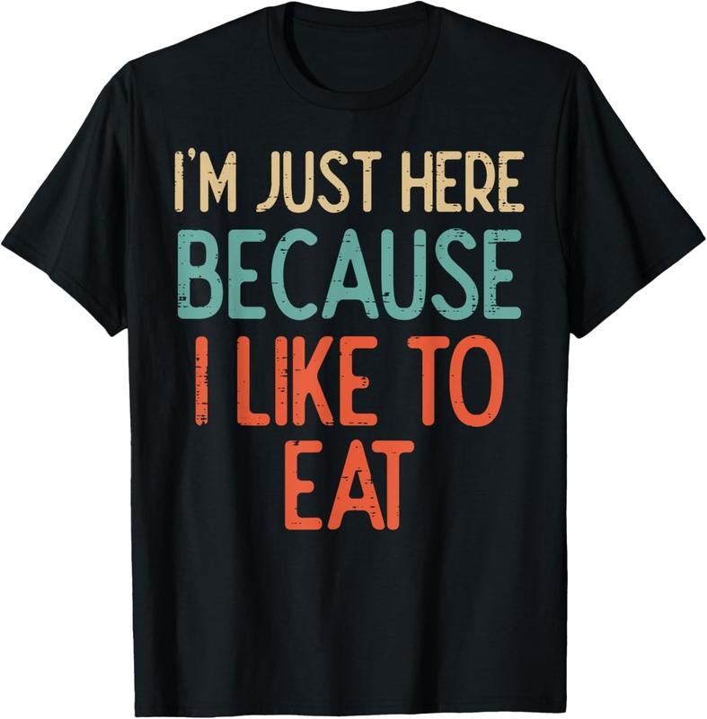 Gym Just Here Because I Like To Eat Fitness Diet Women Men T-Shirt Hoodie Sweatshirt | PrintMintTees.com
