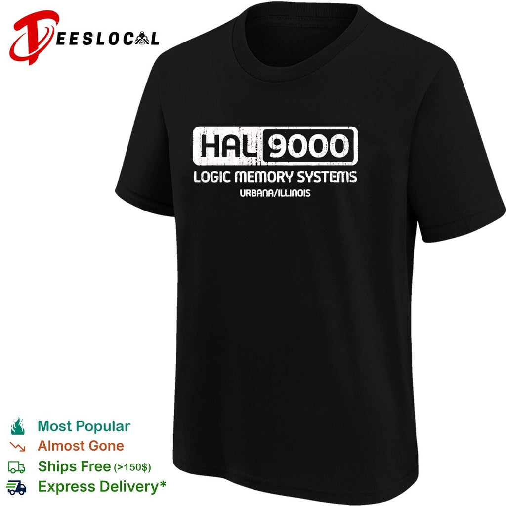 HAL 9000 logic memory systems Urbana Illinois shirt
