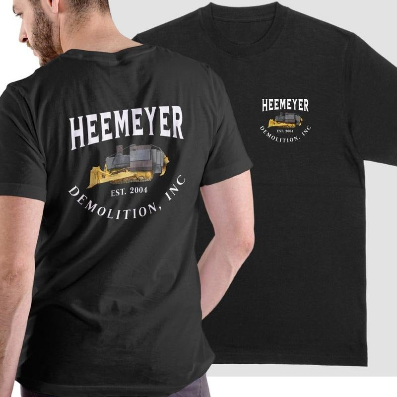 HEEMEYER DEMOLITION INC, T Shirt Hoodie Sweatshirt | PrintMintTees.com
