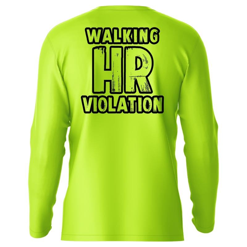 HR Violation Hi Visibility Safety Yellow UPF 50 Long Sleeve Shirt Menswear Funny Sarcastic Blue Collar Workers T-Shirts, Hoodie, Sweatshirt