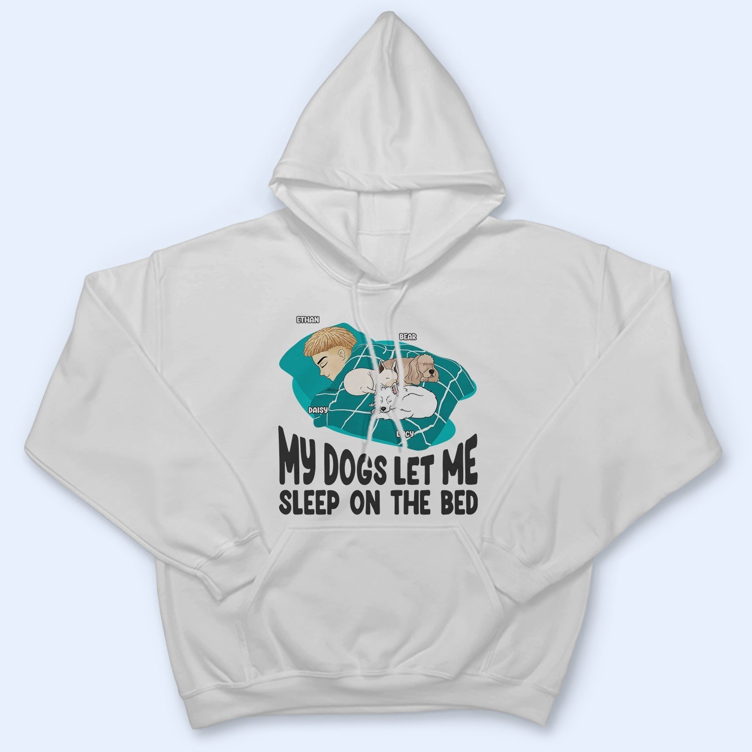 Let Me Sleep On The Bed - Gift For Dog Lovers - Personalized Custom T Shirt