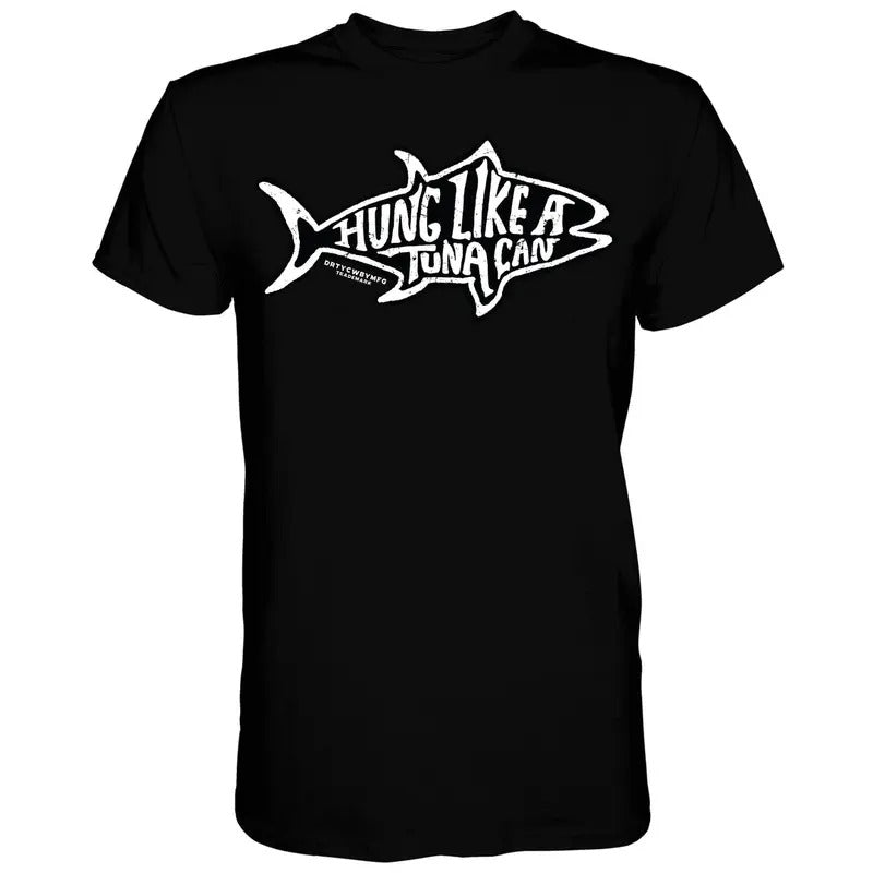 HUNG LIKE A TUNA CAN MEN'S T-SHIRT, HUMOR SHIRTS, FUNNY TEE SHIRT Hoodie, Sweatshirt | PrintMintTees.com