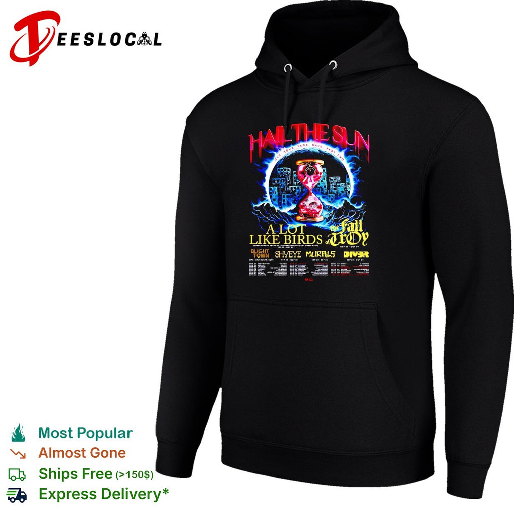 Hail The Sun Cut Tour Fade Back Part 2 2026 Tour North America schedule dates shirt