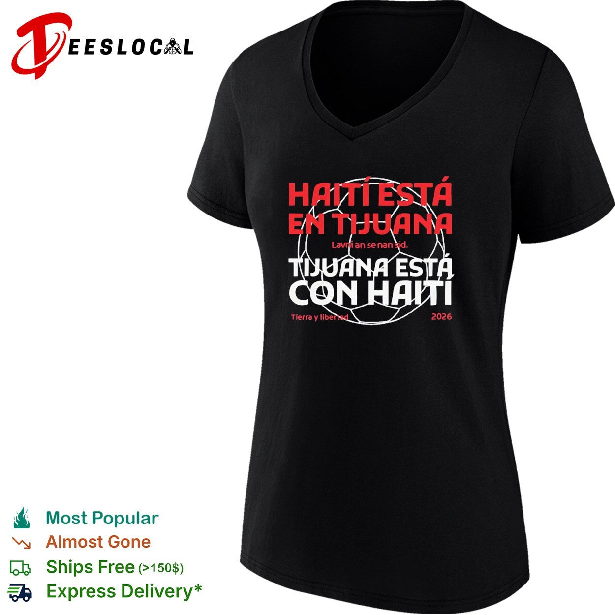 Haiti Esta en Tijuana Tijuana Esta con Haiti Lavni an se nan sid Tierra y libertad shirt