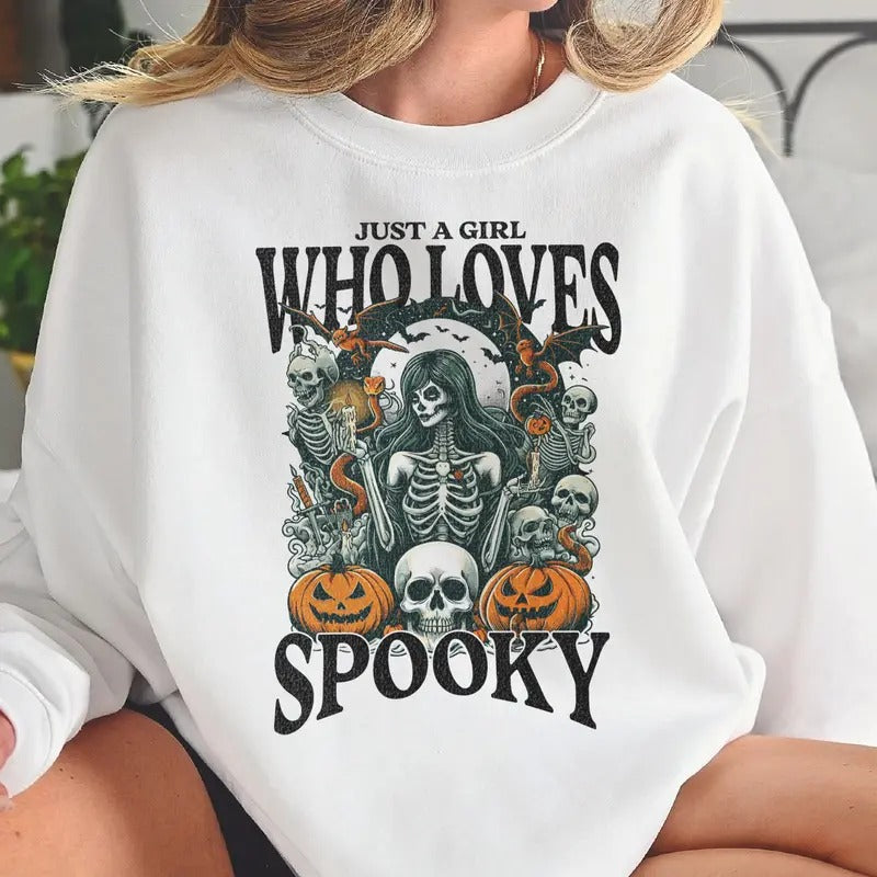 Halloween Sweatshirt Skull Halloween Pullover Just a Girll Who Loves Spooky Sweatshirt Halloween Skeleton Pullover Spooky...