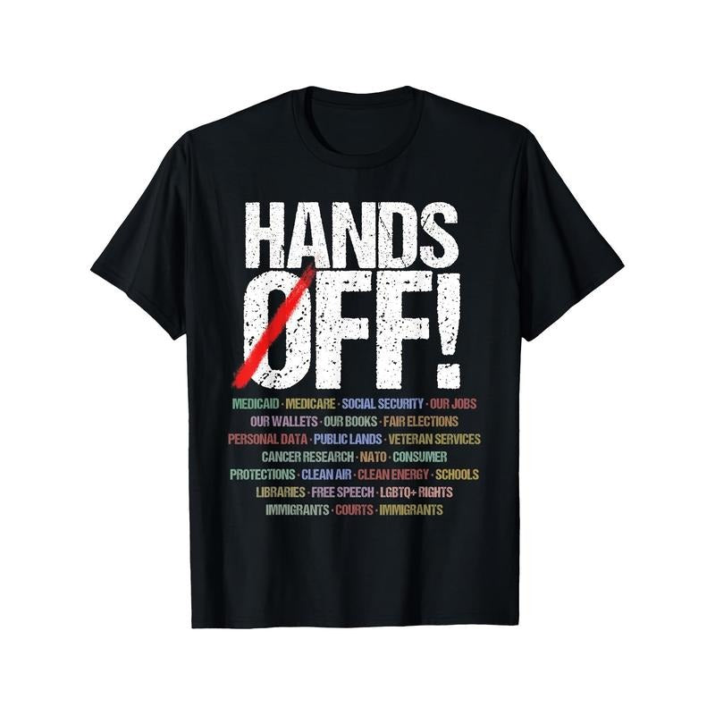 Hands Off Protest T-Shirt Hoodie Sweatshirt | PrintMintTees.com