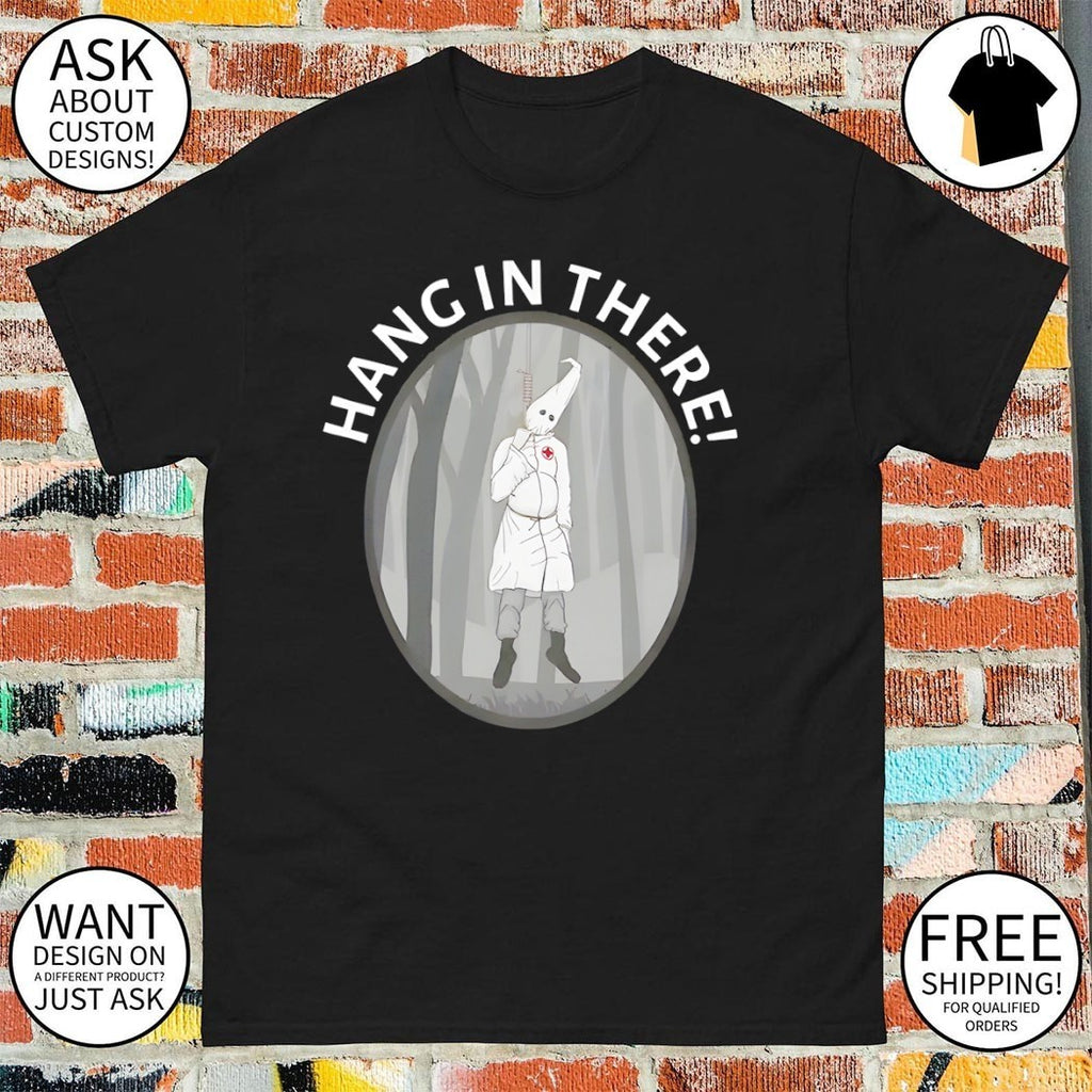 Hang In There Anti-KKK Unisex shirt