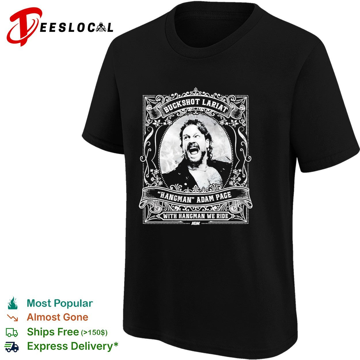 Hangman Adam Page buckshot lariat with we ride man face shirt