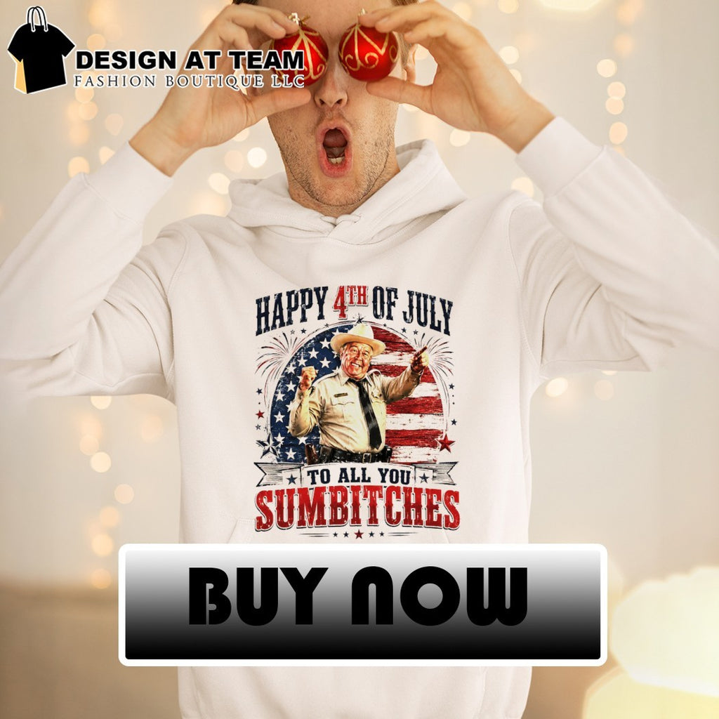 Happy 4th Of July To All You Sumbitches Retro Smokey And The Bandit Movie shirt