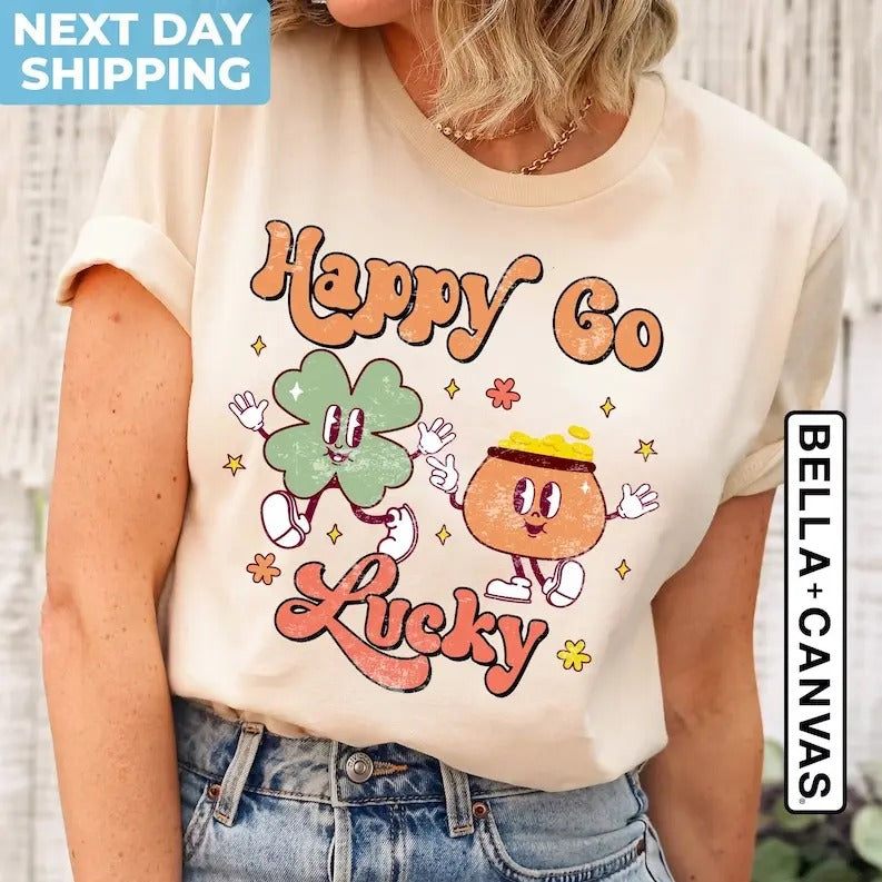 Happy Go Lucky Lucky Charm Hoodie and Sweater; T-shirts Sweatshirt | PrintMintTees.com