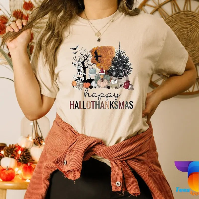 Happy Hallothanksmas Shirt Happy Halloween Thanksgiving Christmas Shirt Holiday Season Shirt Funny Halloween Gift Fall...