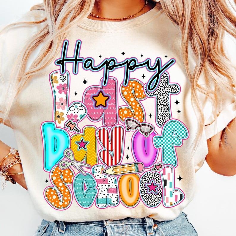 Happy Last day of School Tshirt, Teacher School T-shirt, Summer Teacher sweatshirt, Teacher Appreciation Tshirt, school...