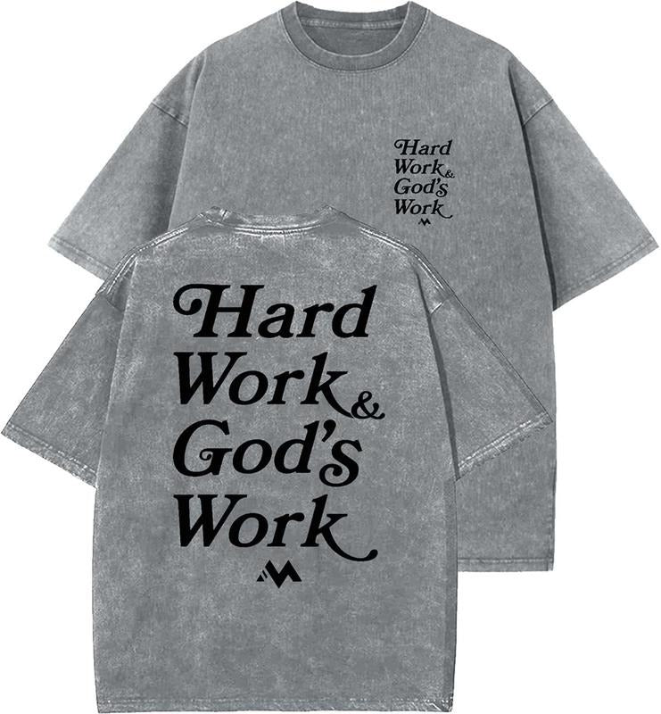 Hard Work God'S Work Washed Christian Vintage 90s Top Womenswear Cotton Mineral Colorstyle{N002}2 T-Shirts, Hoodie, Sweatshirt