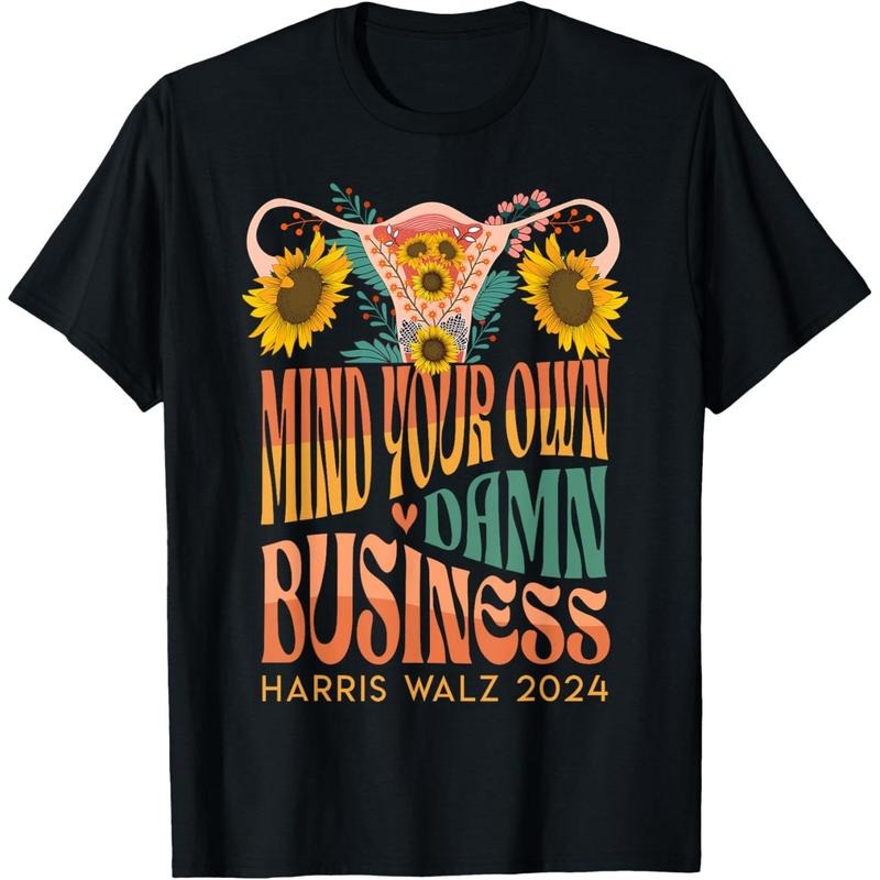 Harris Waltz 2024 Mind Your Own Damn Business Uterus Floral T-Shirt made in usa Hoodie Sweatshirt | PrintMintTees.com