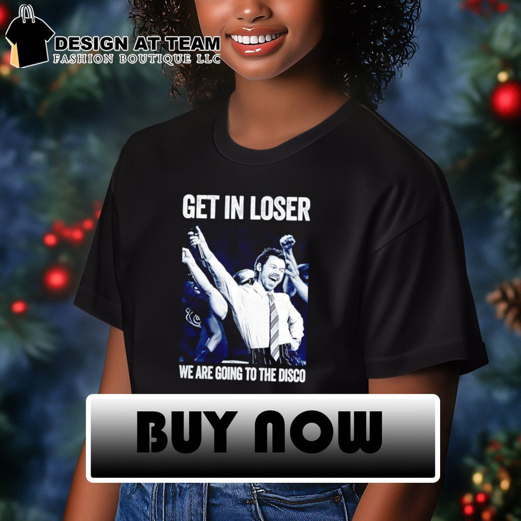 Harry Get In Loser We Are Going To The Disco Style Occasionally Disco Ball 2026 shirt
