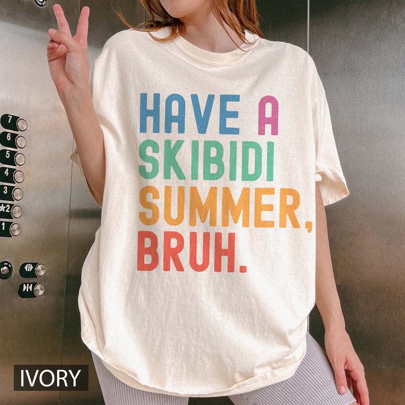 Have A Skibidi Summer Bruh Funny Teacher Last Day Of School T-Shirt, Summer Vibes Skibidi Bruh Funny Teacher Day School...