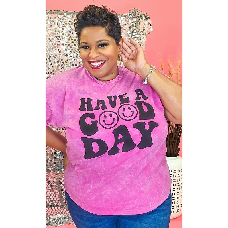Have a Good Day Mineral Washed Shirt Hoodie Sweatshirt | PrintMintTees.com