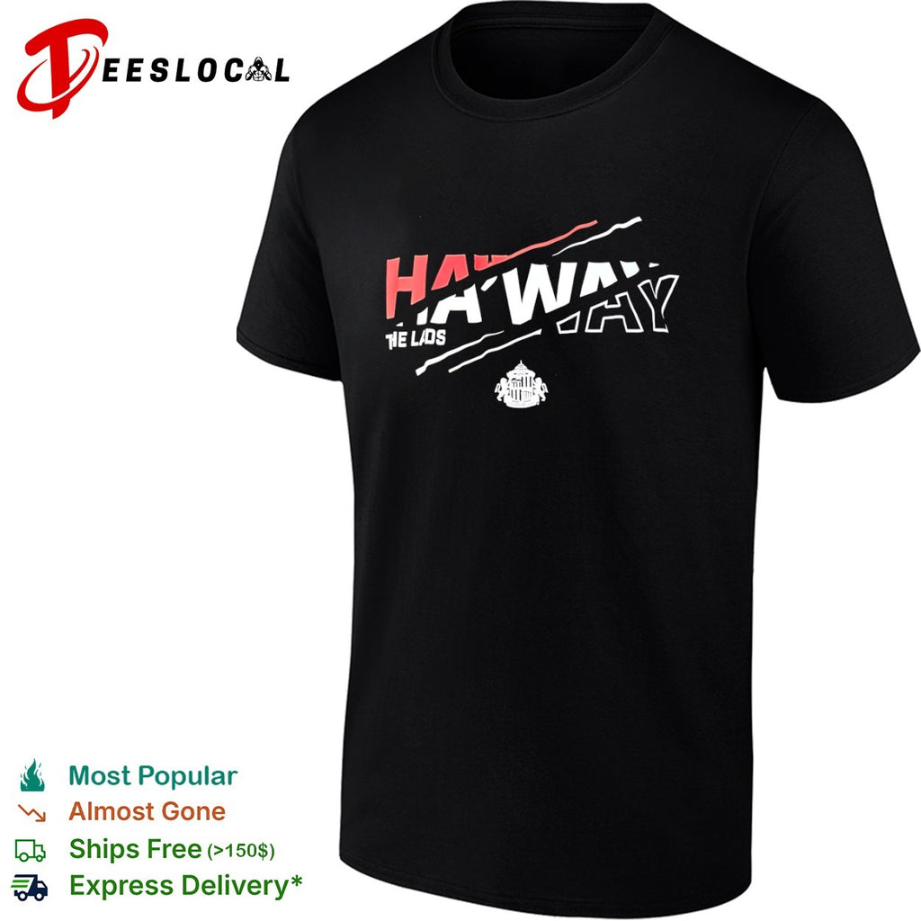 Ha’way the Lads Sunderland AFC English Football League Championship shirt