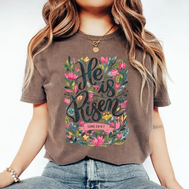 He Is Risen Easter Tshirt, Floral Easter Tshirt, Jesus Easter T-Shirt, Easter Shirt For Women, Easter Gift, Christian...