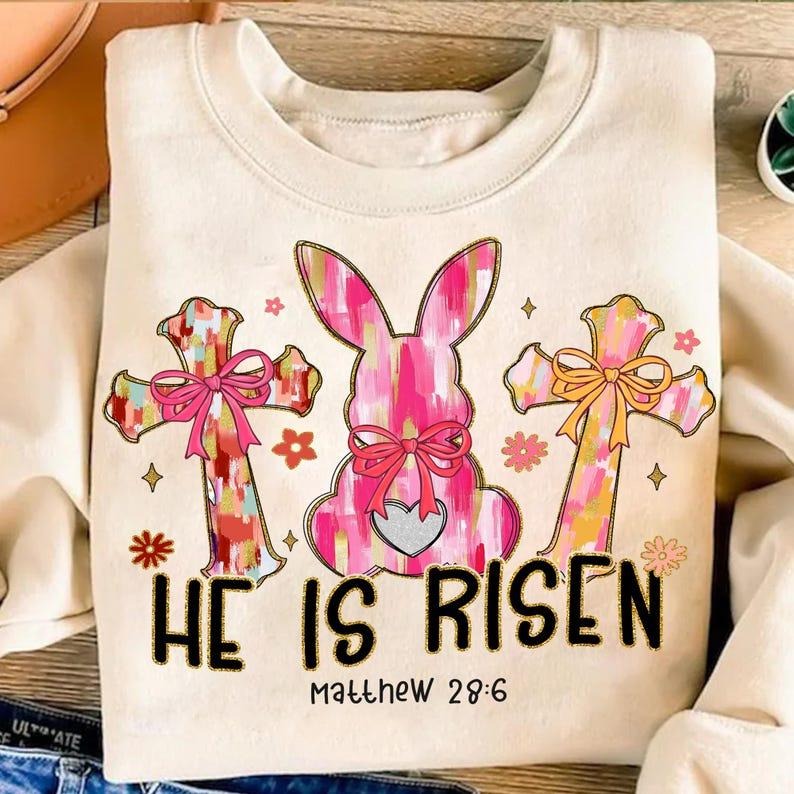 He Is Risen Sweatshirt Christian Easter Coquette Bow Happy Easter Preppy Easter Bible Versestyle{n002}2 Shirt Hoodie