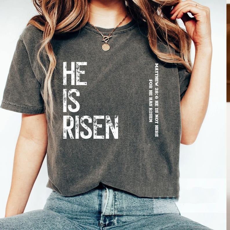 He Is Risen T-shirt, Christian Shirt, Jesus Lover Gift, Religious Gift Shirt, Bible Verse Shirt, Blessed Hoodie Sweatshirt