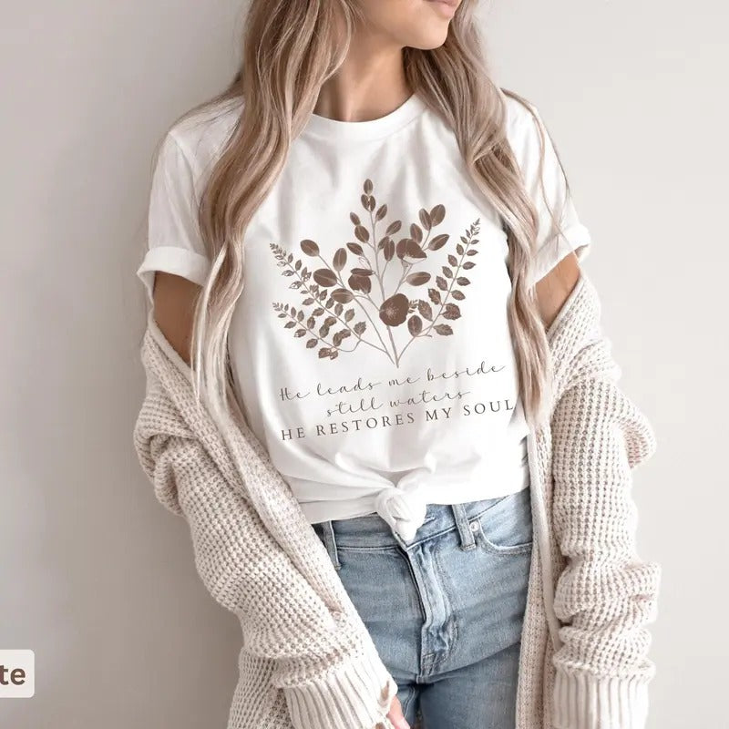 He Leads Me Beside Still Waters T- Shirt Christian T Shirt For Women Floral Bible Verse Tee Faith Based Jesus Apparel...