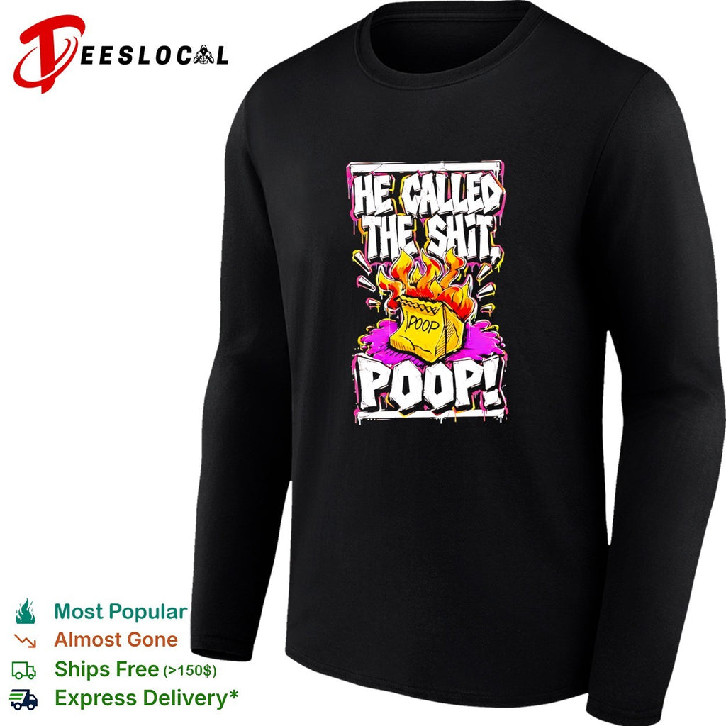 He called the shit POOP vintage shirt