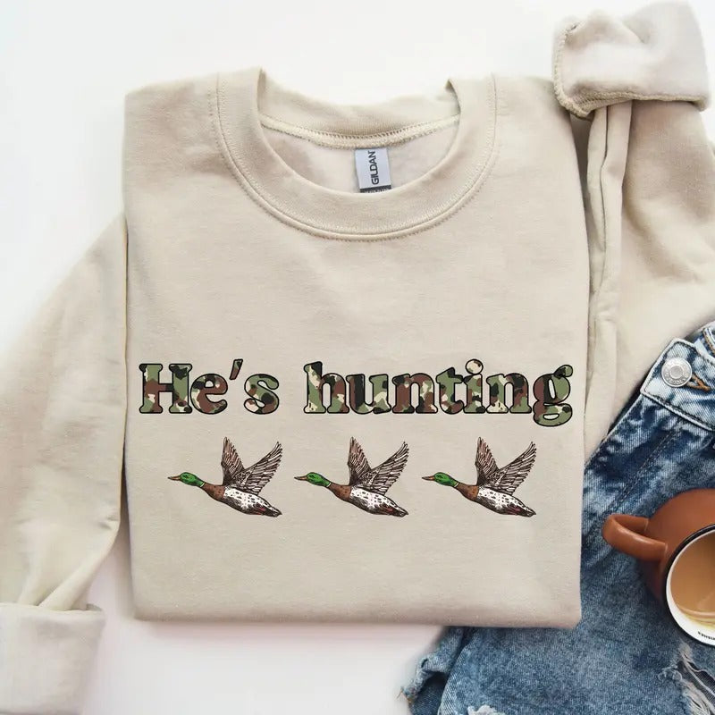 He is Hunting Ducks Camoflauge Bottomland Pattern Sweatshirt, Hunting Camo Unisex Shirt Hoodie | PrintMintTees.com