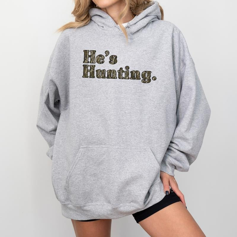 He's Hunting Hoodie, Funny He is Hunting Hooded Sweatshirt, Camouflage Tops for Hunter's Wife, Camo Hunting Hoodies for...