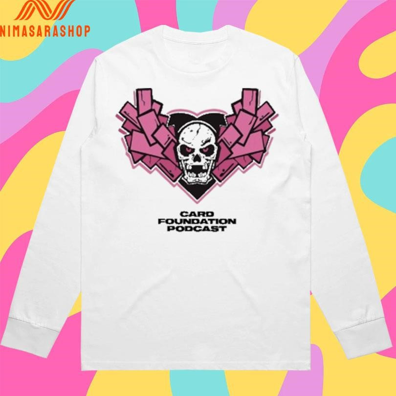 Heart Skull Card Foundation Podcast Shirts