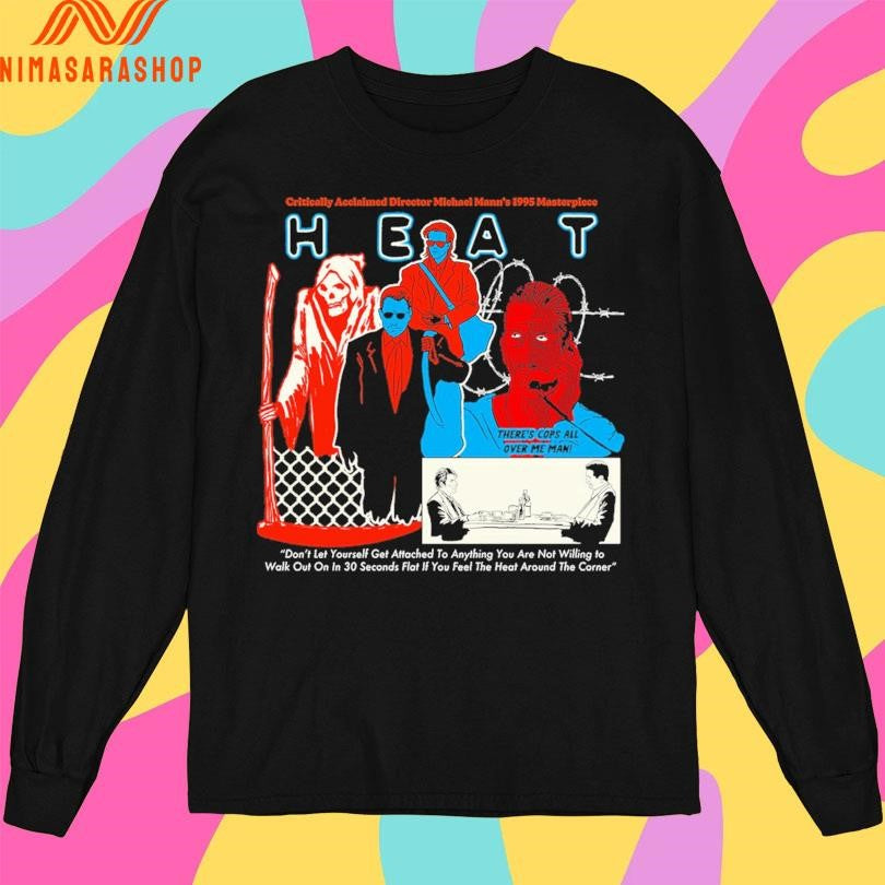 Heat Critically Acclaimed Director Michael Mann’s 1995 Masterpiece Shirts
