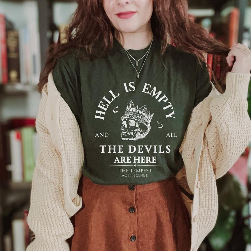 Hell Is Empty All Devils Are Here Shakespeare Shirt T-Shirts, Hoodie, Sweatshirt