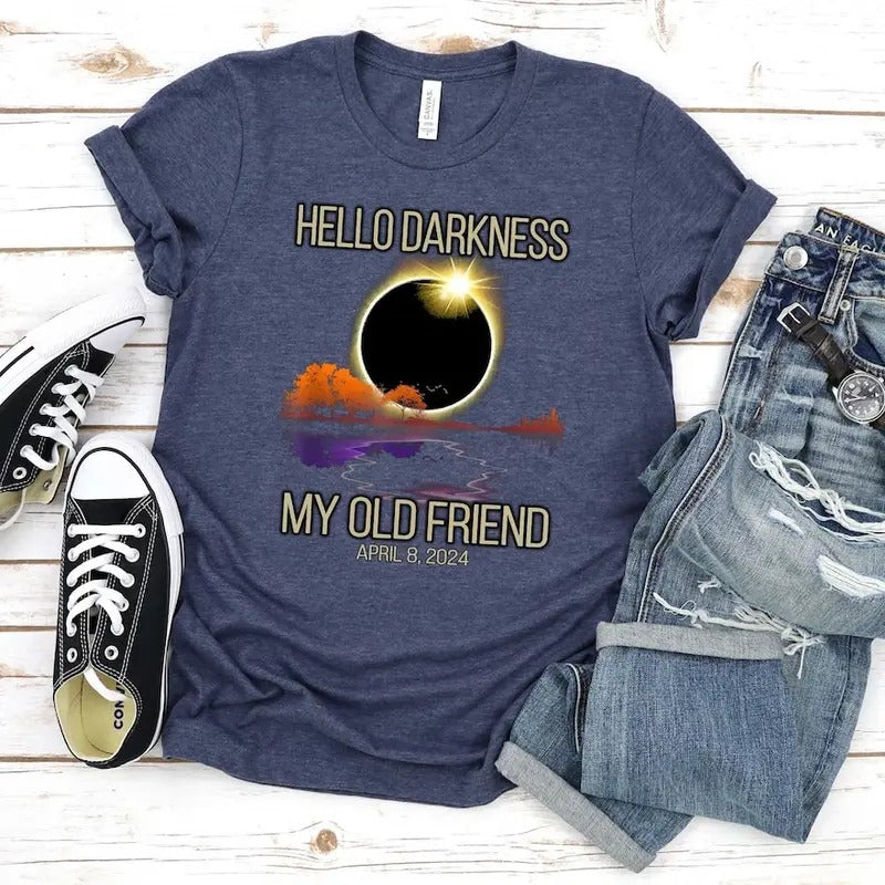 Hello Darkness My Old Friend T-shirt, Solar Eclipse Shirt, April 8 2024 Shirt, Eclipse Event 2024 Shirt Hoodie Sweatshirt