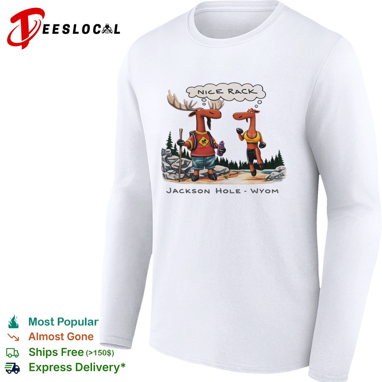 Hiking moose nice rack Jackson Hole Wyom shirt