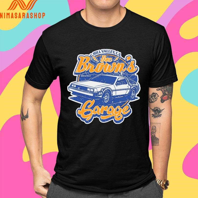 Hill Valley Ca Doc Brown’s Garage Shirts