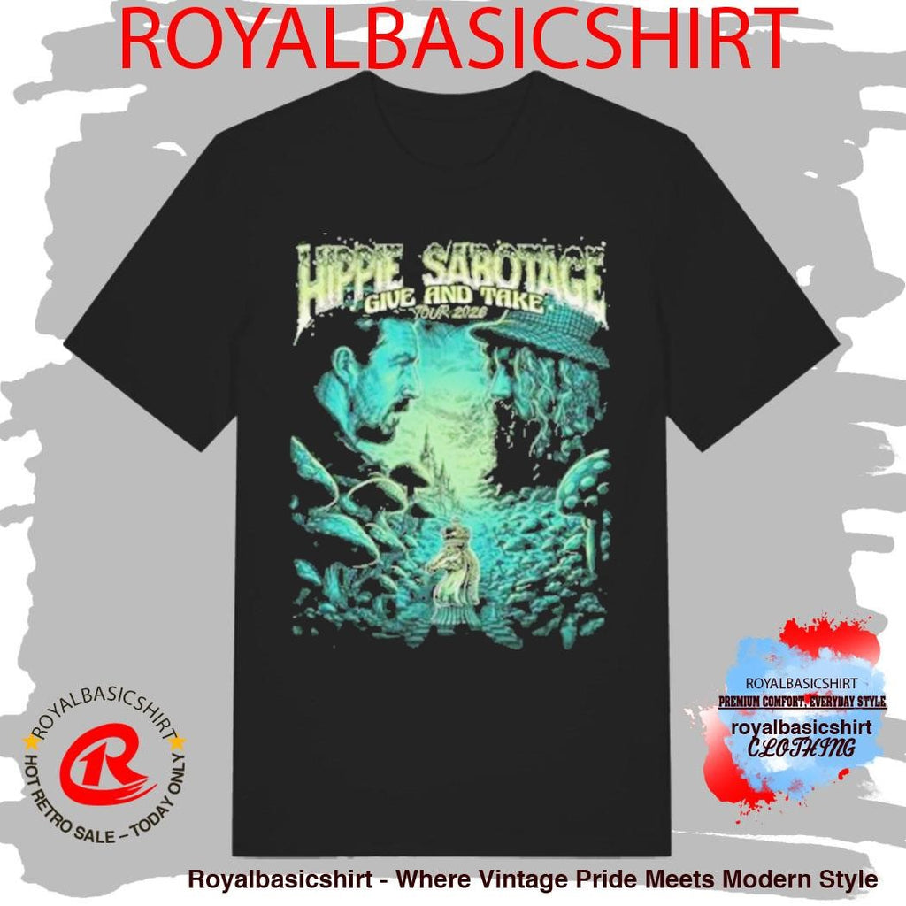 Hippie Sabotage Give And Take Tour Shirt