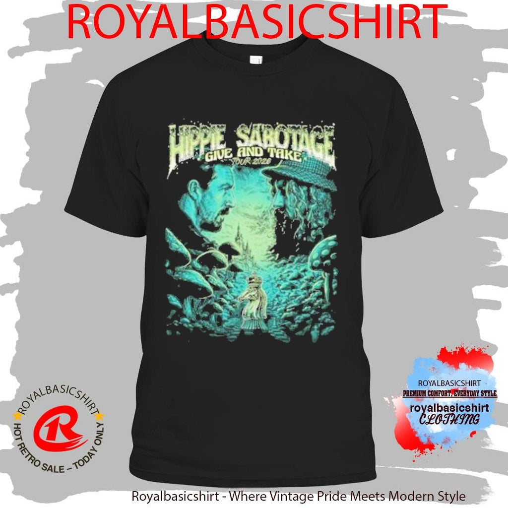 Hippie Sabotage Give And Take Tour Shirt