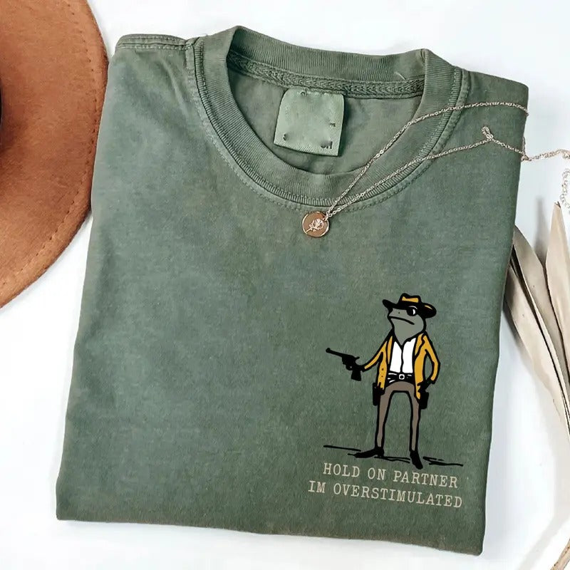Hold On Partner Im Overstimulated T-Shirt, Monochromatic TShirt Unhinged T-Shirt, Weird core Clothing, Gen Z Shirt, Weird...