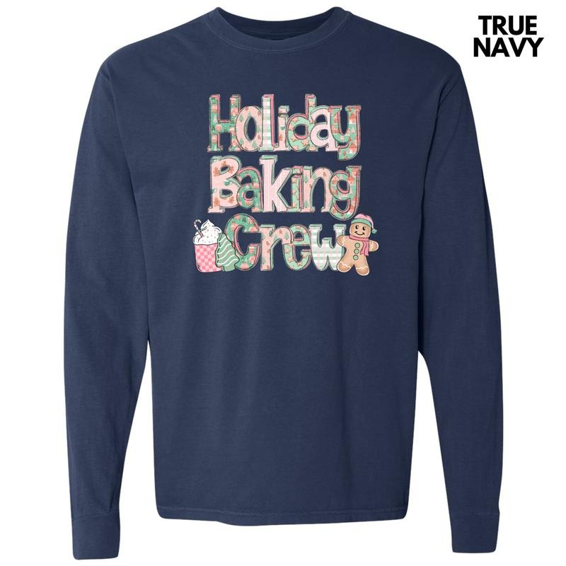 Holiday Baking Crew Long Sleeve Comfort Colors T-Shirt Hoodie, Sweatshirt | PrintMintTees.com