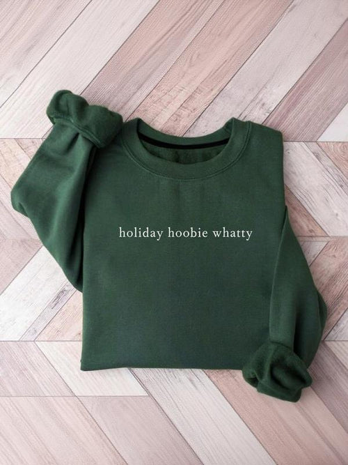 "Holiday Hoobie Whatty" Dark Green Crewneck Sweatshirt - Women's Casual Festive Top Shirt Hoodie | PrintMintTees.com