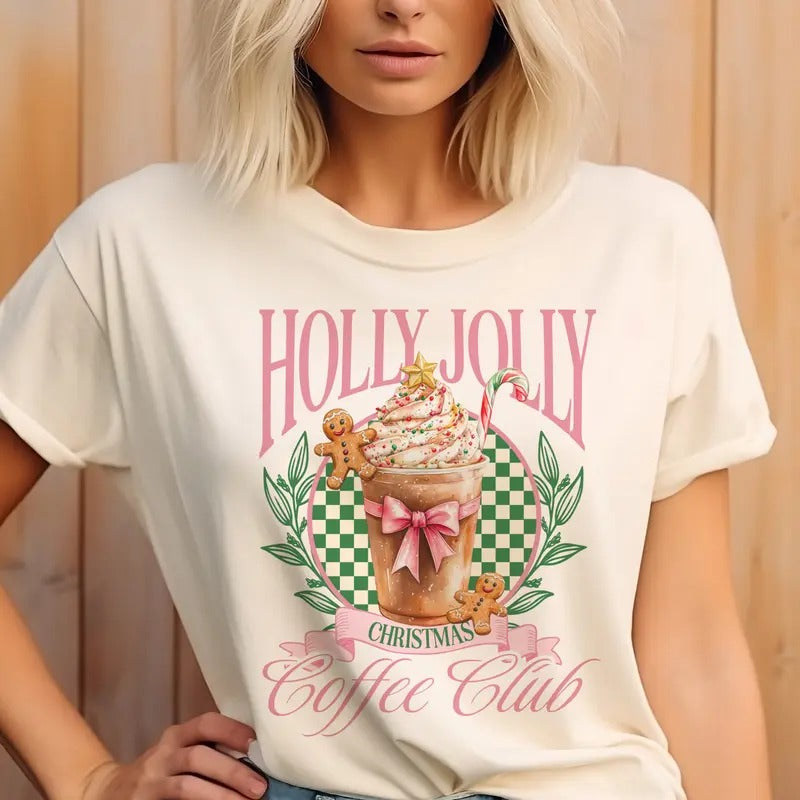 Holly Jolly Coffee Club Holly Jolly Coffee Coquette Coffee Pastel Shirt Coffee Lovers Holly Jolly Top Party Shirt Hoodie Sweatshirt