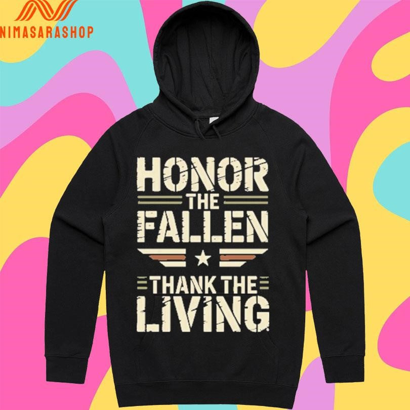 Honor The Fallen Thank The Living Shirts