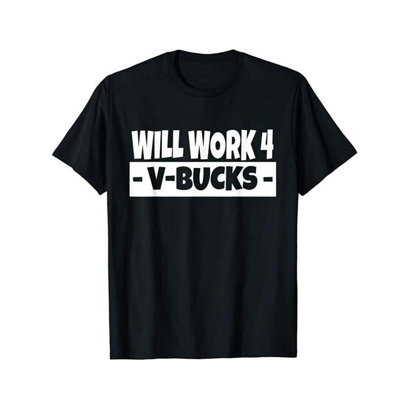 Will Work for V-Bucks Cool Gamer T-Shirt/ Hoodie Tee T-Shirt Raglan Boy's Men's made in usa Sweatshirt | PrintMintTees.com
