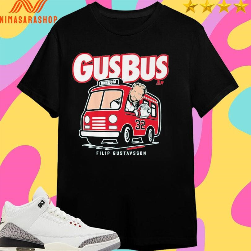 Hop On The Gus Bus Filip Gustavsson Minnesota Wild Shirts